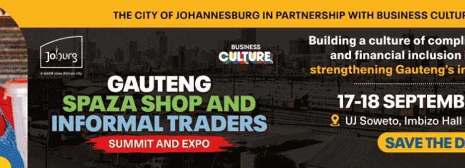 Gauteng Spaza Shop & Informal Traders Summit & Expo 2026: Registration Now Open